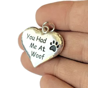 Large You Had Me at Woof Pendant